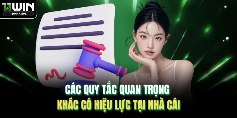 Các quy tắc quan trọng khác có hiệu lực tại nhà cái