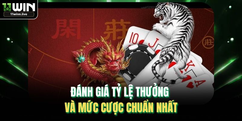 Đánh giá tỷ lệ thưởng và mức cược chuẩn nhất