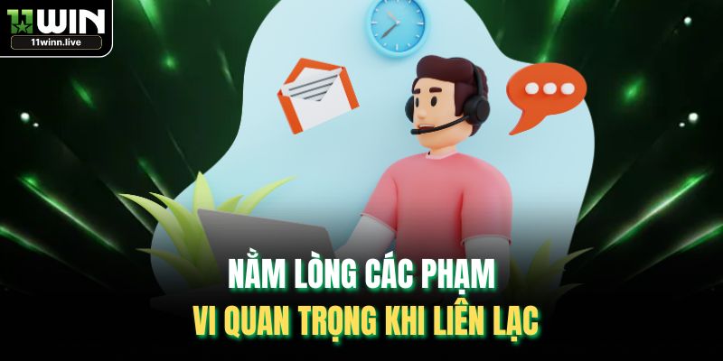 Nằm lòng các phạm vi quan trọng khi liên lạc