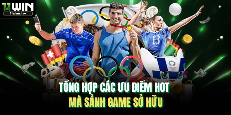 Tổng hợp các ưu điểm hot mà sảnh game sở hữu