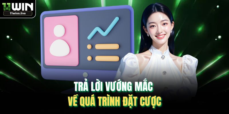 Trả lời vướng mắc về quá trình đặt cược